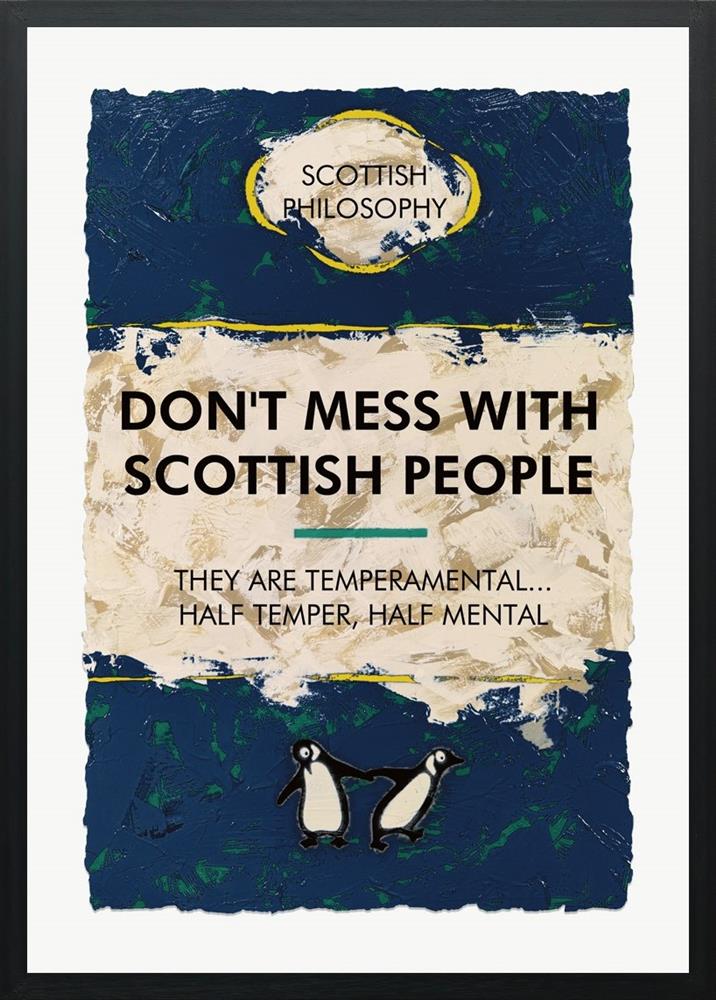 Don't Mess With Scottish People - Deluxe - Exclusive by Hue Folk