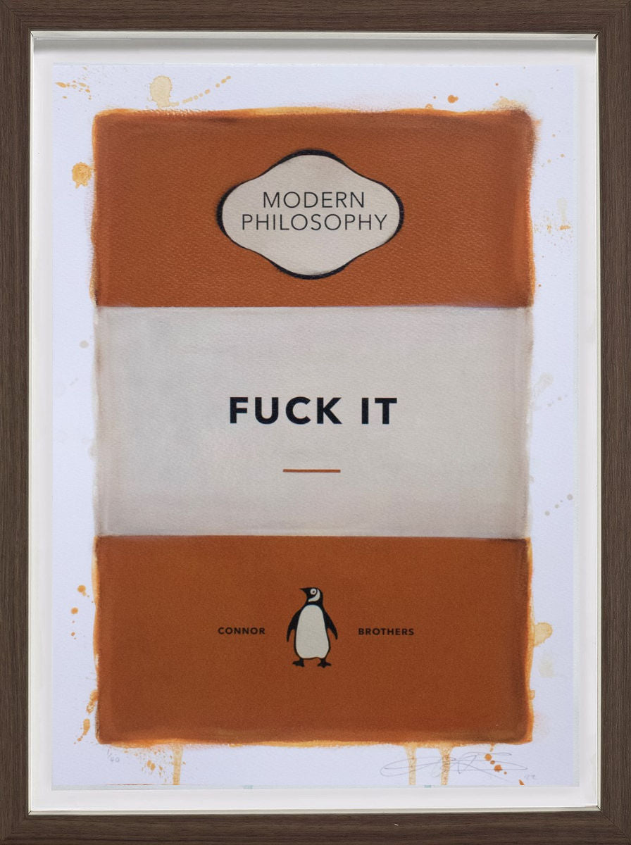 Fuck It - Orange Framed Limited Edition Print on Paper by Artists The Connor Brothers