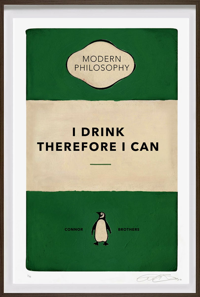 I Drink Therefore I Can Framed Print on Paper By Artists The Connor Brothers