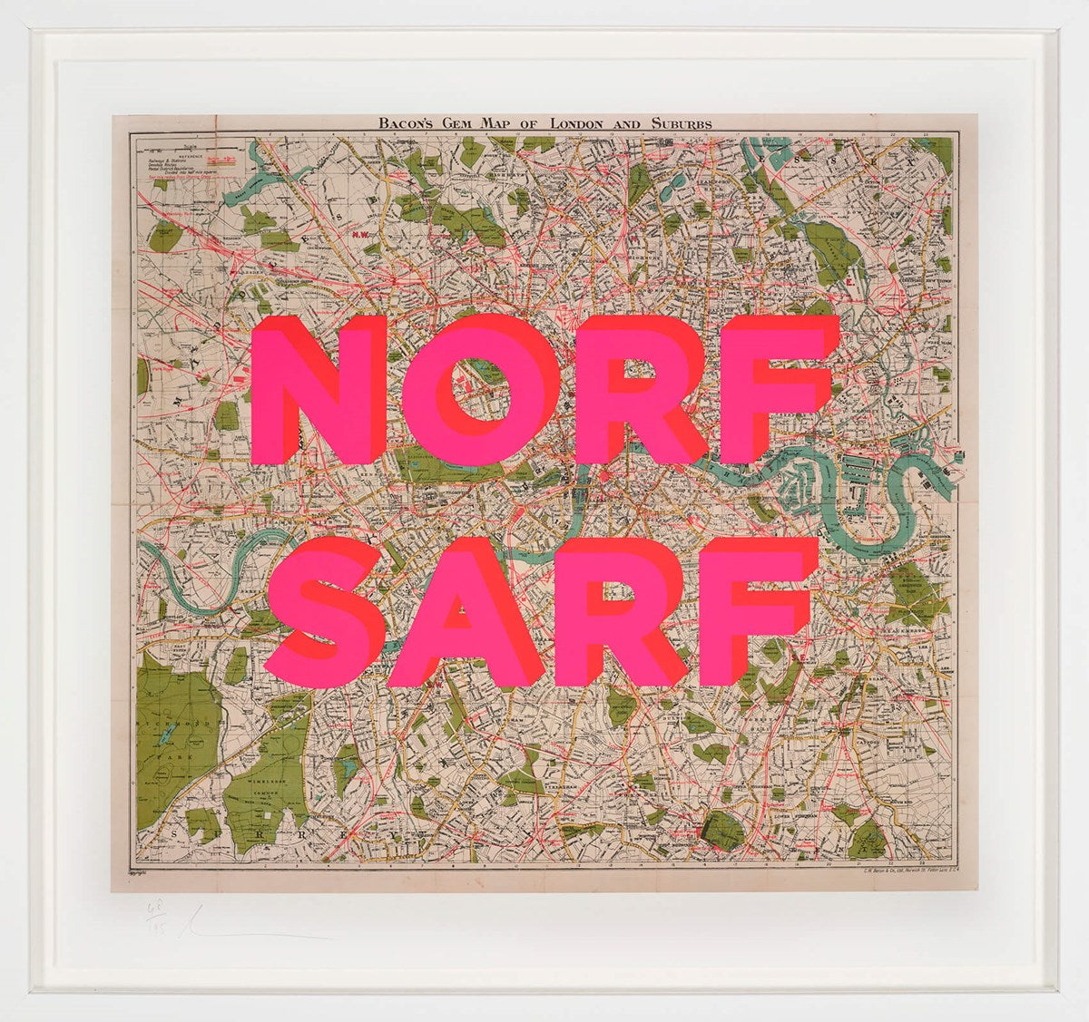 Norf Sarf Framed Signed Limited Edition Print on Paper by Artist The Real Hackney Dave