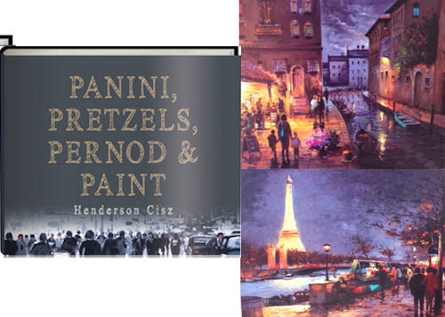 Panini Pretzels Pernod and Paint Deluxe Book by Artist Henderson Cisz